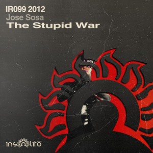 The Stupid War (Original Mix)