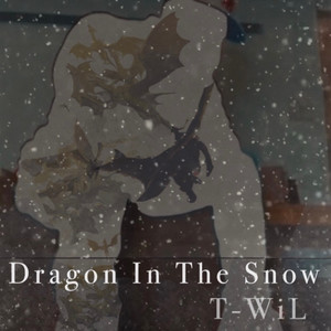DRAGON IN THE SNOW (Explicit)