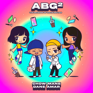 ABG 2: The Revenge of Kevin Nguyen (feat. miinii) [Explicit]