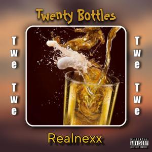 Twe Tee [ Twenty Bottles ] (Explicit)