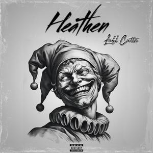 Heathen (Explicit)