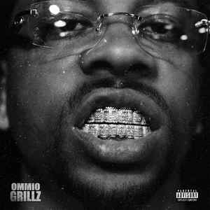 OMMIO Grillz (Explicit)