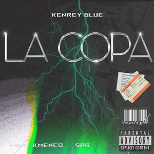 La Copa (feat. KENREY BLUE)