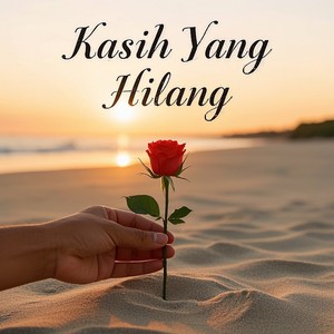 Kasih Yang Hilang