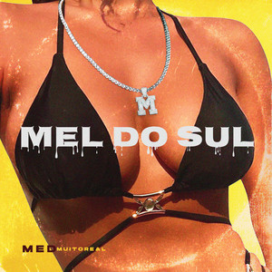 Mel do Sul (Explicit)