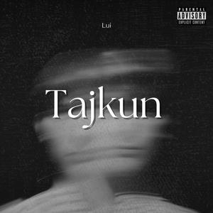 Tajkun (Explicit)