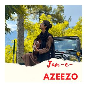 Jaan-e-Azeezo