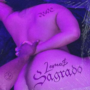 Sagrado (Explicit)