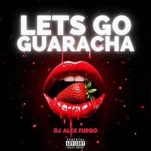 LETS GO (GUARACHA)