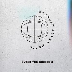 Enter the Kingdom (feat. Brittney Ounanian & Cyle Pickett)