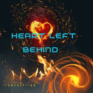 Heart Left Behind (Explicit)