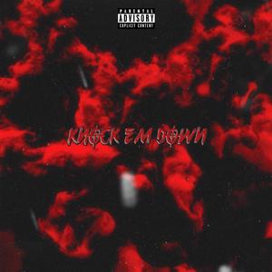 Knock Em Down (feat. HBG Don) [Explicit]