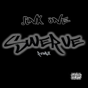 Swerve (Remix) [feat. Lil' Flip & Layzie Bone] [Explicit]