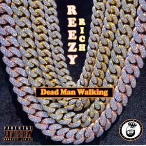 Dead Man Walking (Explicit)