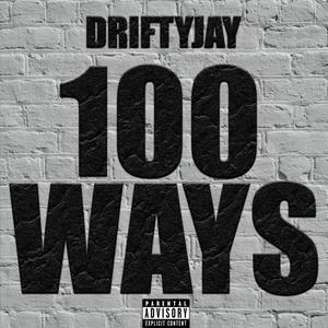 100 WAYS (Explicit)