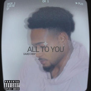 All To You (Explicit)