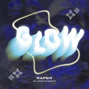 Glow(feat. JFlakko & Diyi Berto) (Explicit)