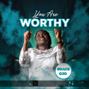 You are Worthy