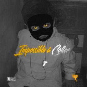 Impossible à Coller
