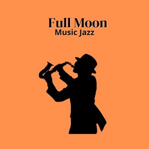 Full Moon (Music Jazz)