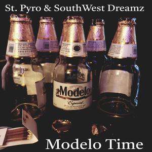 Modelo Time (feat. SouthWest Dreamz) [Explicit]