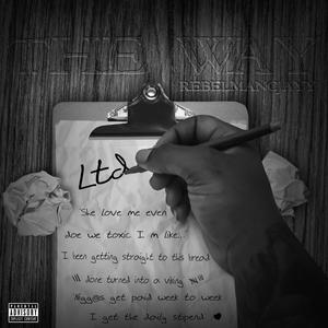 THE WAY (LTD) (Explicit)