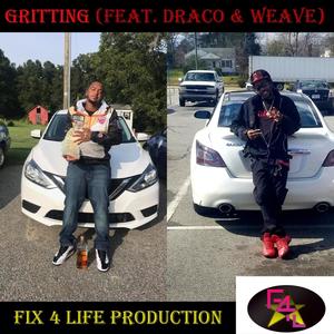 Gritting(feat. Draco & Weave) (Explicit)