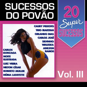 20 Super Sucessos Povão, Vol. 3