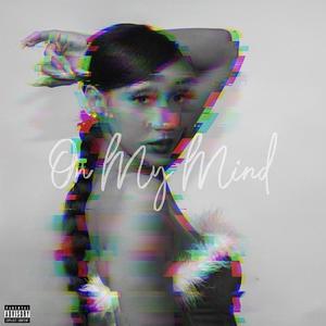 On My Mind (Explicit)