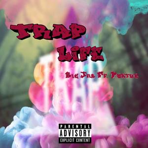 Trap Life(feat. Portus) (Explicit)