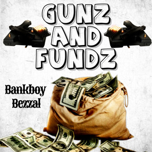 Gunz And Fundz (Explicit)