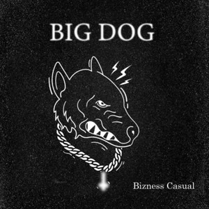 Big Dog (Explicit)