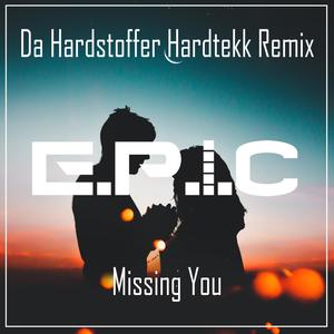 Missing You (DA HARDSTOFFER Remix)