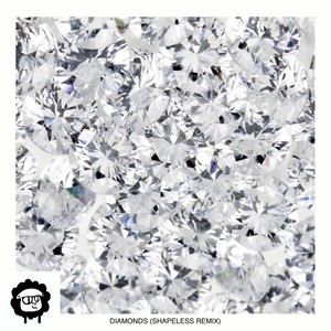 Diamonds (Shapeless Remix)