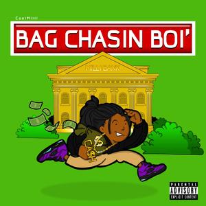 BagChasin Boi' (Explicit)