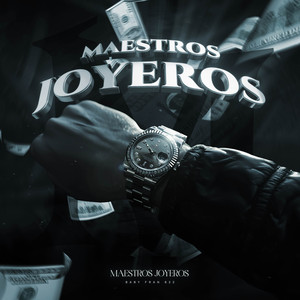 Maestros Joyeros (Explicit)