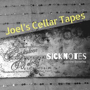 Joel's Cellar Tapes (Explicit)