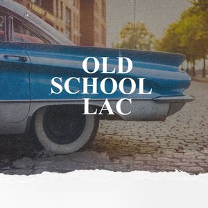 Old School Lac (Explicit)