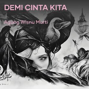 Demi Cinta Kita