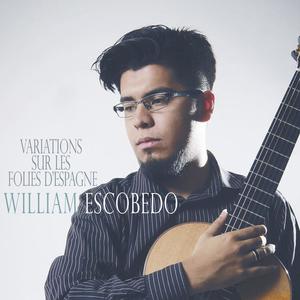 William Escobedo - Variations sur les Folies D'Espagne - Variations sur les Folies D'Espagne, op. 45: Var I