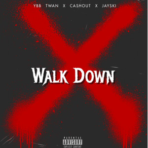 Walk Down (Explicit)