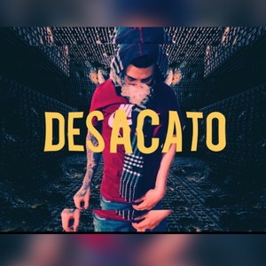 Desacato (Explicit)