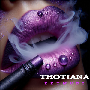 Thotiana (Explicit)