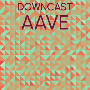 Downcast Aave