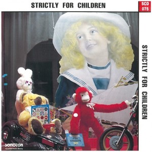 Strictly for Children