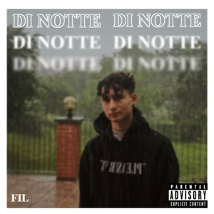 DI NOTTE (Explicit)