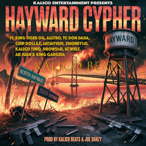 Hayward Cypher (Explicit)