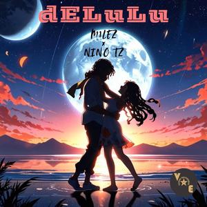 dELuLu (feat. Nino Tz) (Explicit)