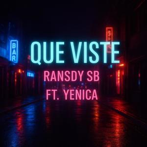 Que viste (Explicit)