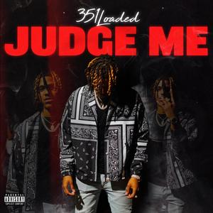 Judge Me (Explicit)